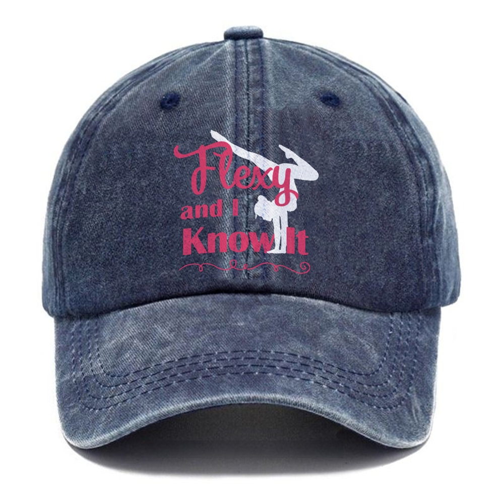 Flexy And I Know It Unisex Vintage Casual Washed Cap Customscool