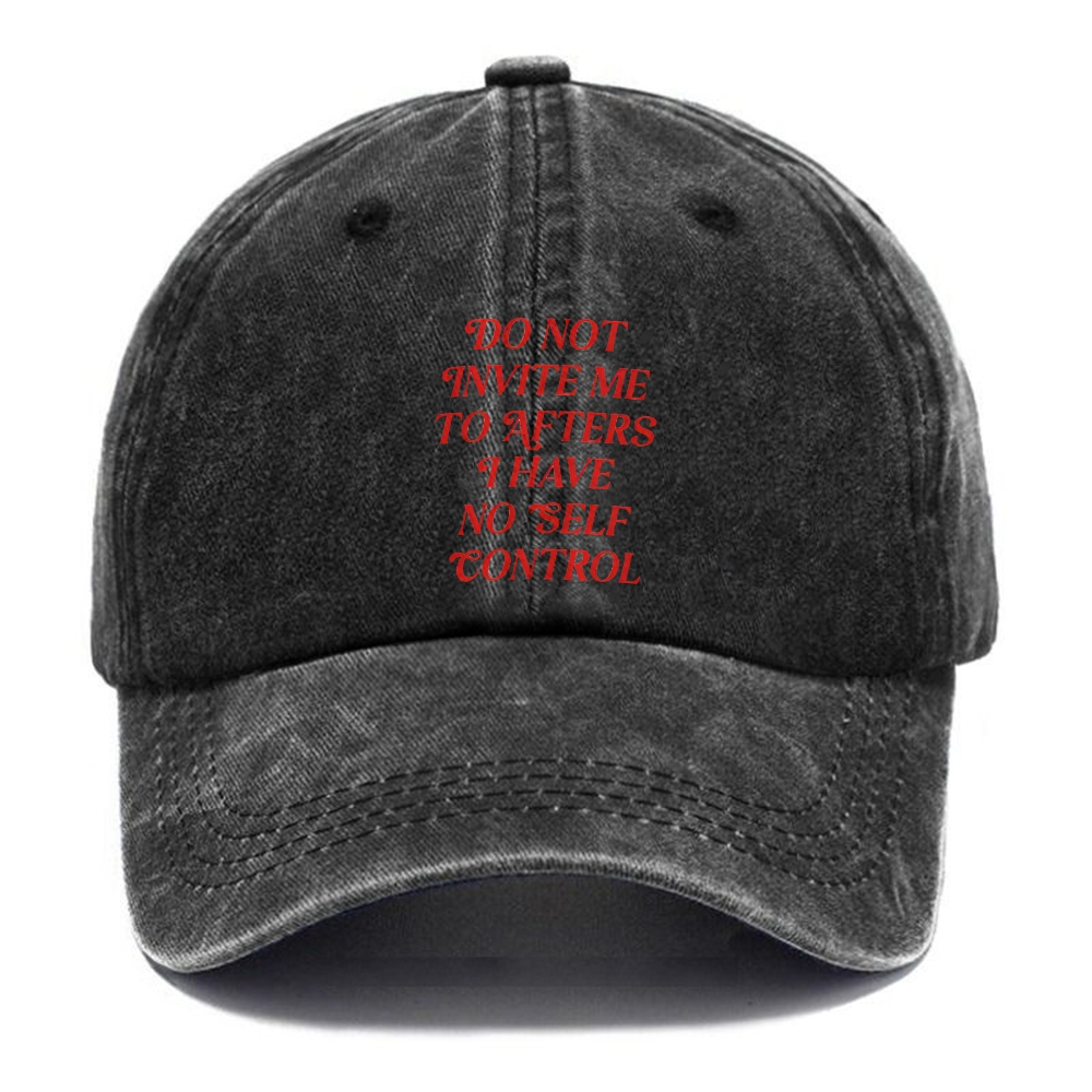 Do Not Invite Me To Afters Unisex Vintage Casual Washed Cap Customscool