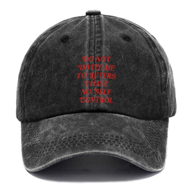Do Not Invite Me To Afters Unisex Vintage Casual Washed Cap Customscool