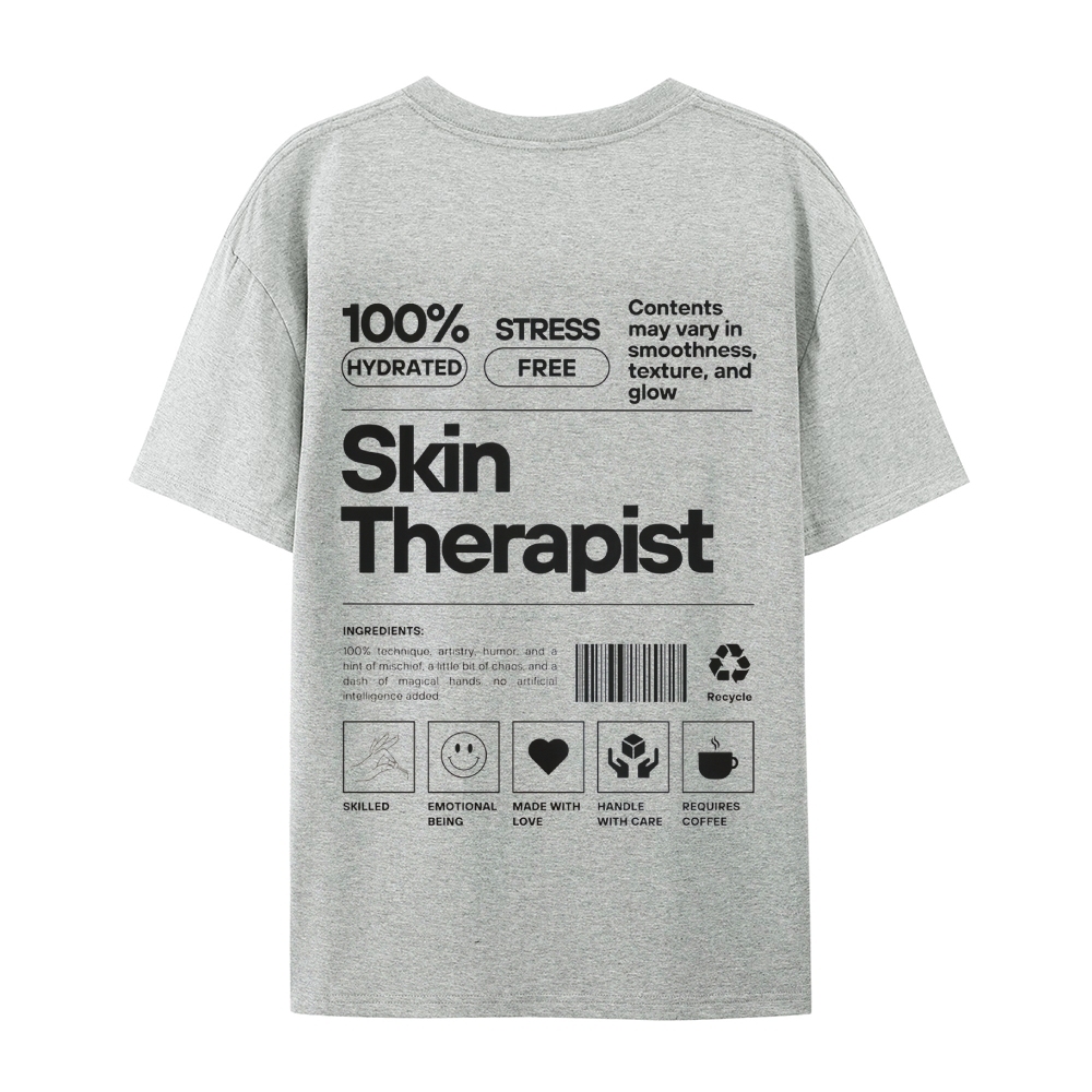Skin Therapist Casual Short Sleeve T-Shirt