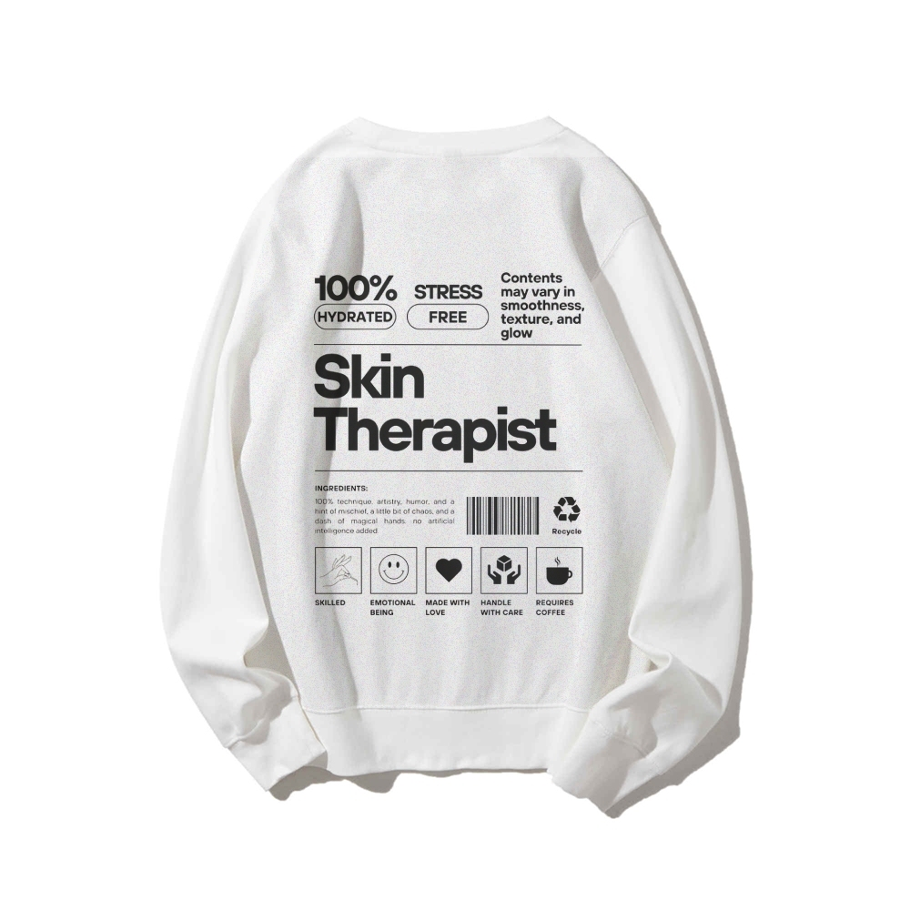 Skin Therapist Crew Neck Long Sleeve Sweatshirt