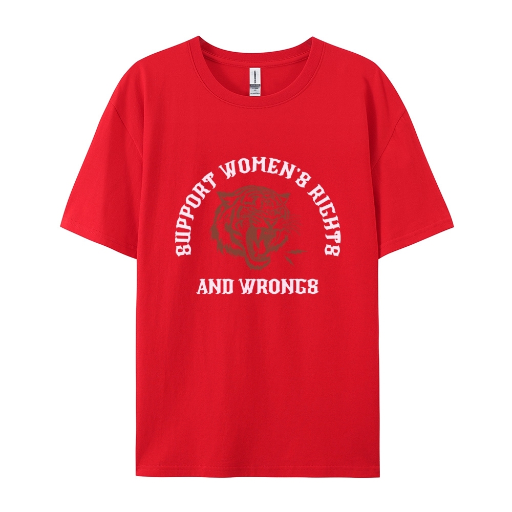 Support Rights And Wrongs Casual Short Sleeve T-Shirt