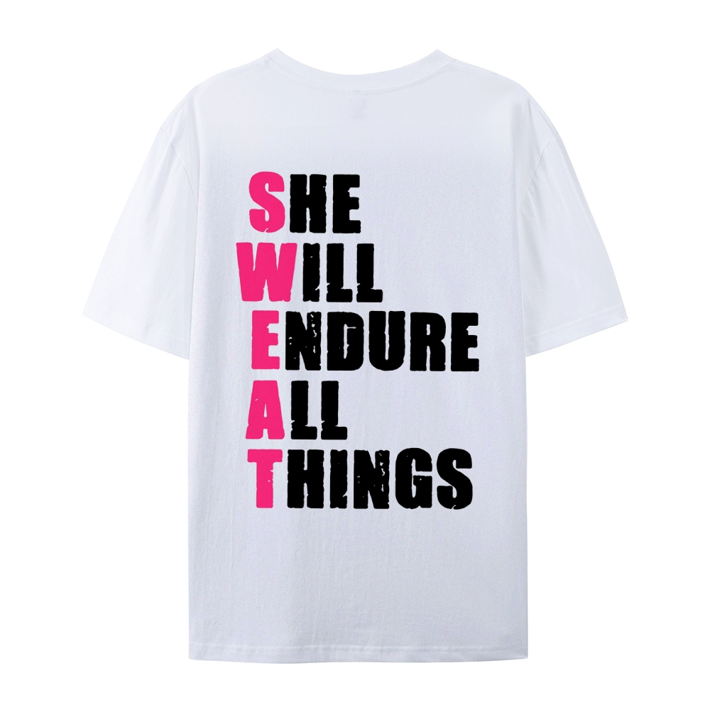 She Will Endure All Things Casual Short Sleeve T-Shirt