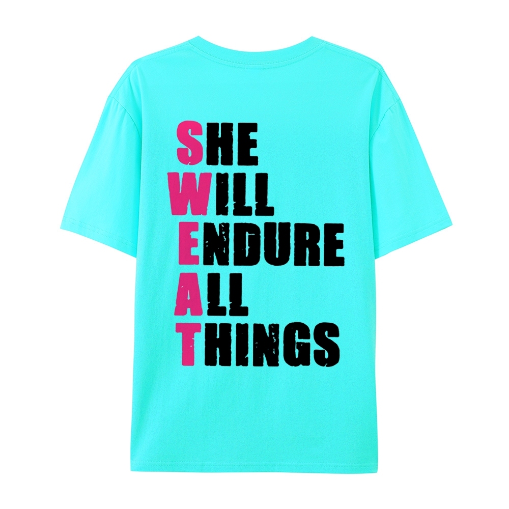 She Will Endure All Things Casual Short Sleeve T-Shirt