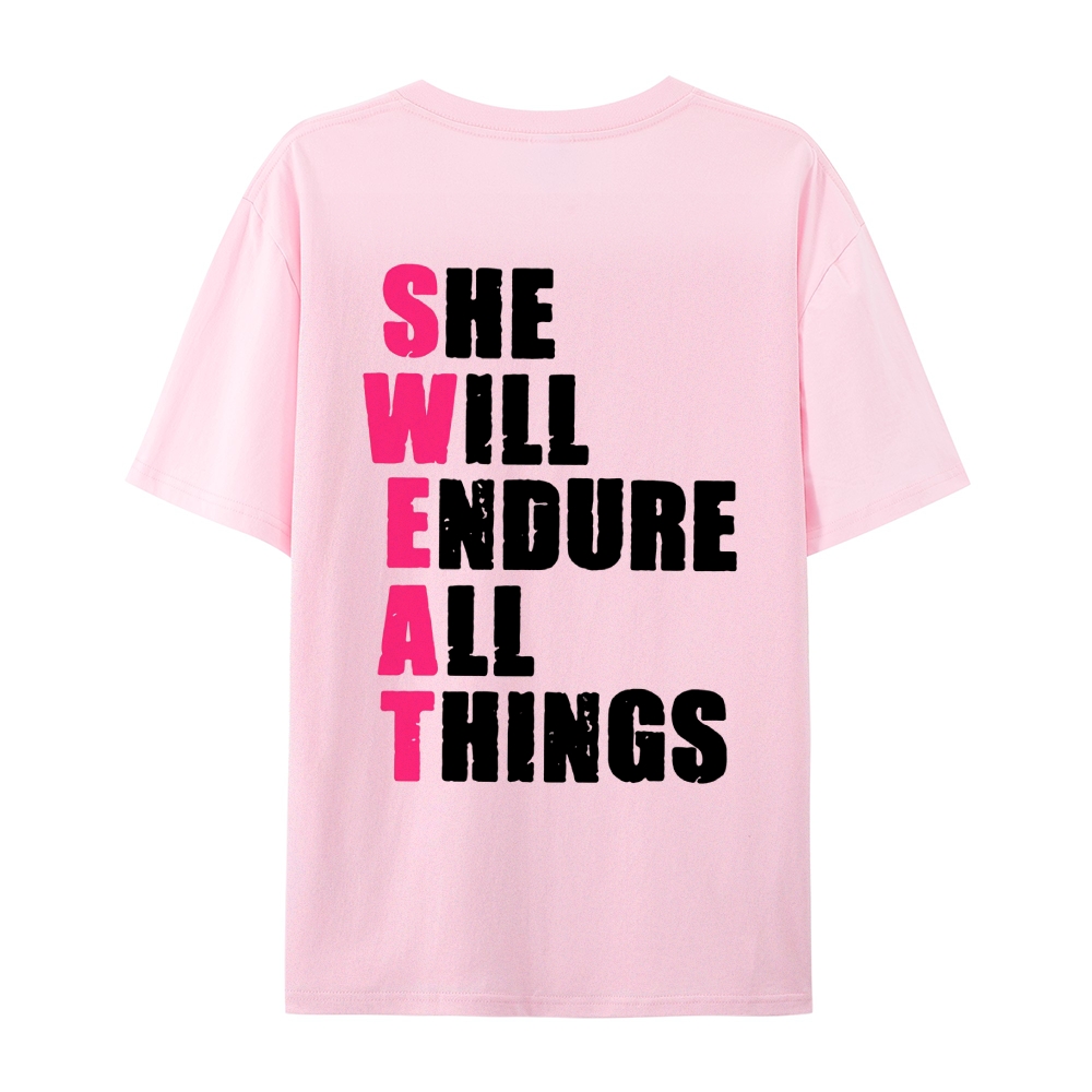 She Will Endure All Things Casual Short Sleeve T-Shirt