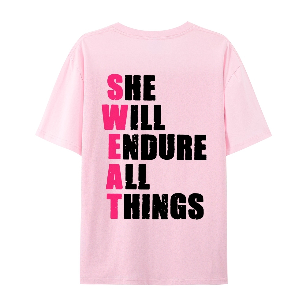 She Will Endure All Things Casual Short Sleeve T-Shirt