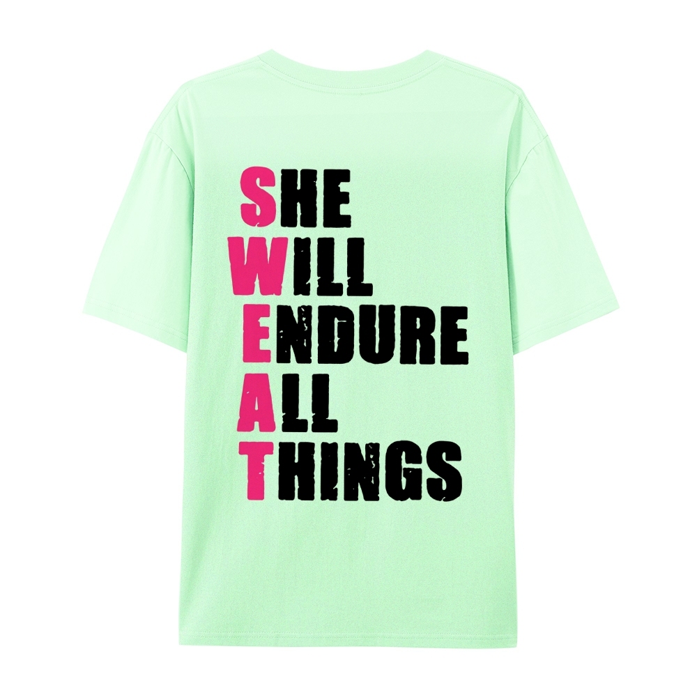 She Will Endure All Things Casual Short Sleeve T-Shirt