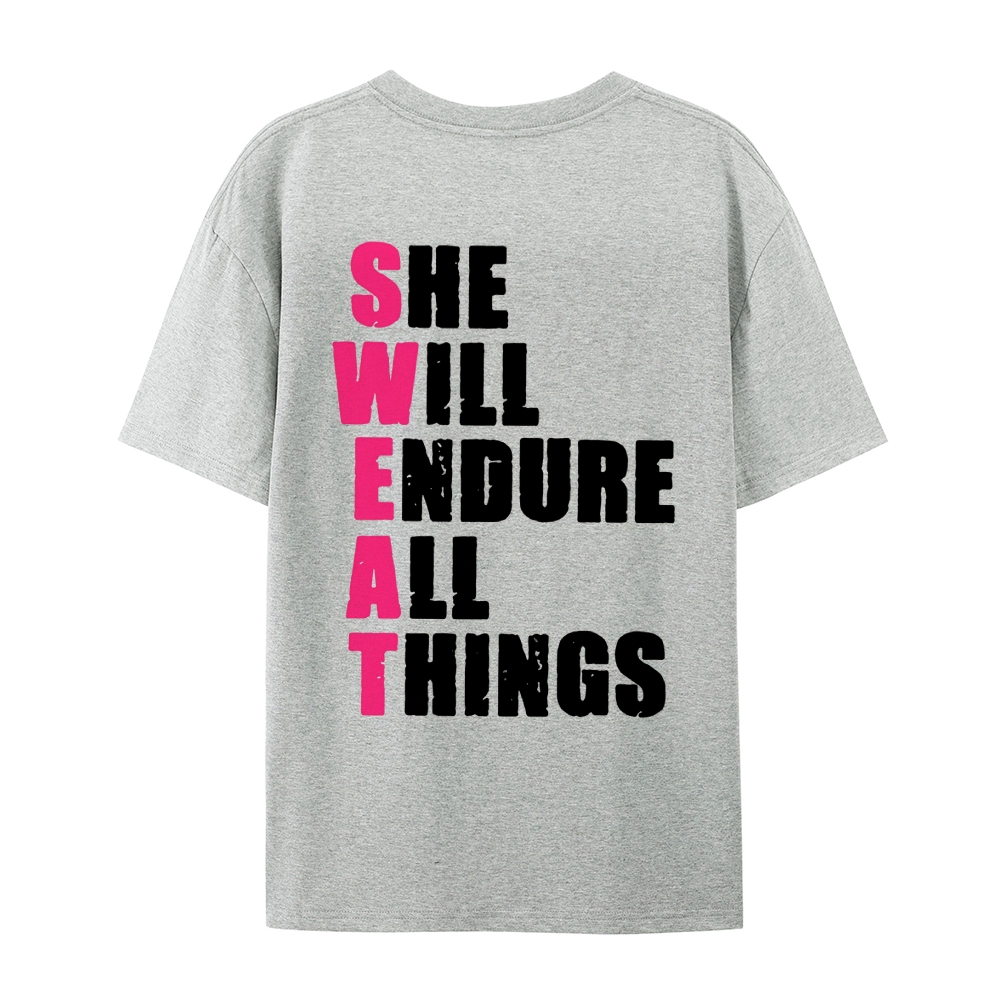 She Will Endure All Things Casual Short Sleeve T-Shirt
