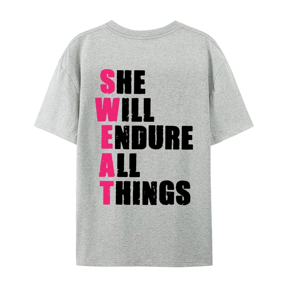 She Will Endure All Things Casual Short Sleeve T-Shirt