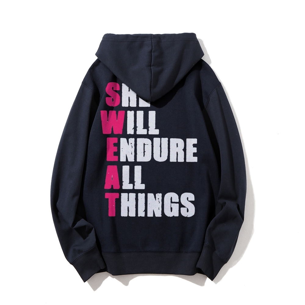 She Will Endure All Things Casual Hoodies