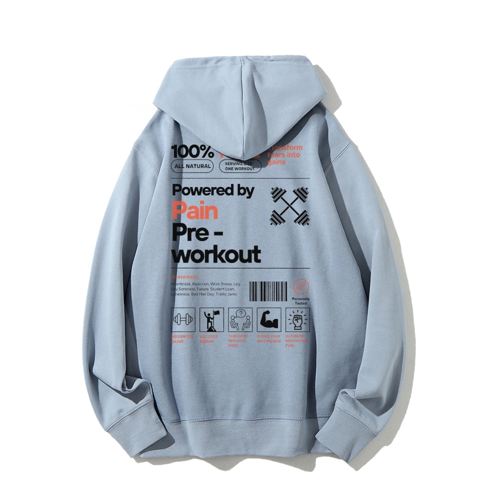 Powered By Pain Pre-Workout Casual Hoodie