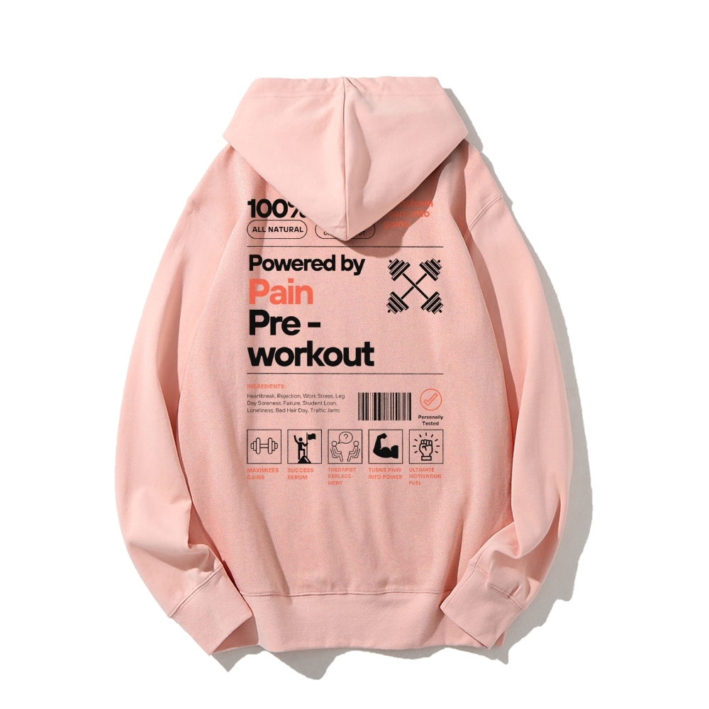 Powered By Pain Pre-Workout Casual Hoodie