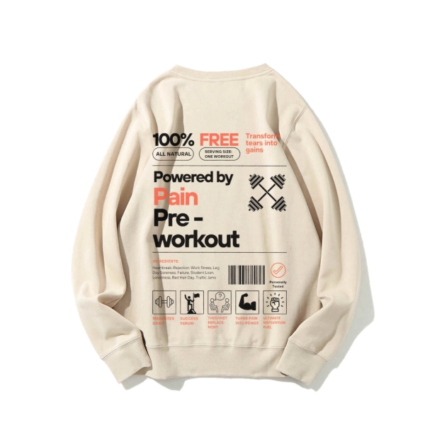Powered By Pain Pre-Workout Casual Crewneck Sweatshirt