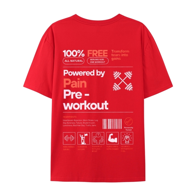 Powered By Pain Pre-Workout Casual Short Sleeve T-Shirt