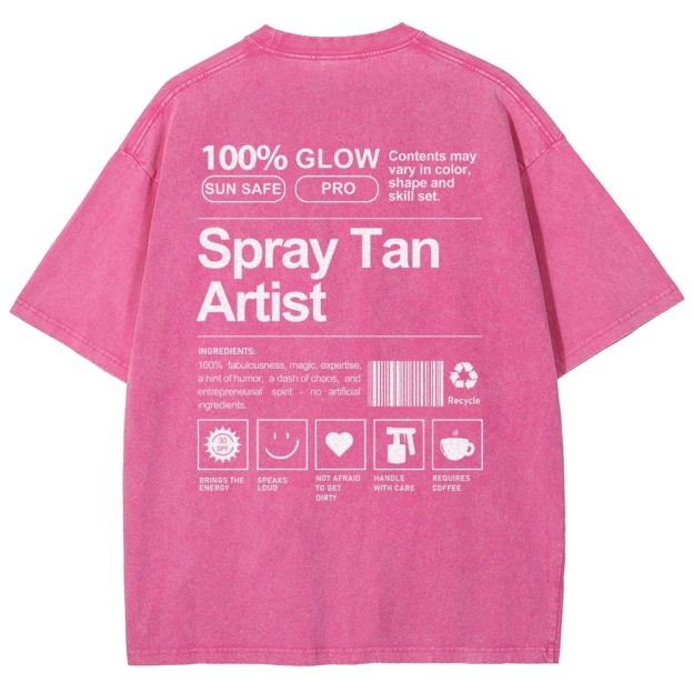 Spray Tan Artist Unisex Fit Washed T-Shirt Customscool