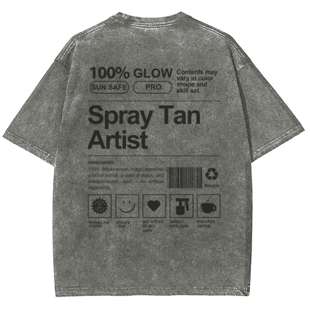 Spray Tan Artist Unisex Fit Washed T-Shirt Customscool