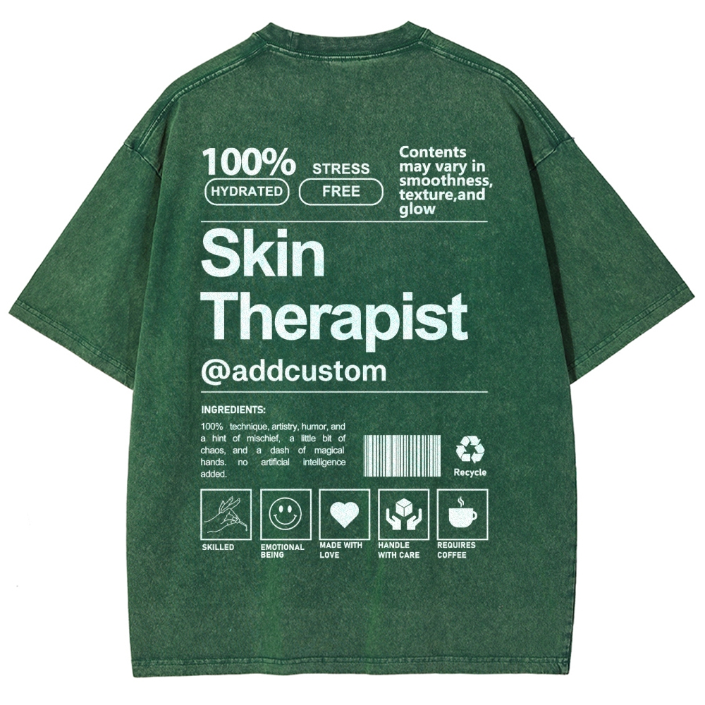 Skin Therapist Addcustom Unisex Fit Washed T-Shirt Customscool