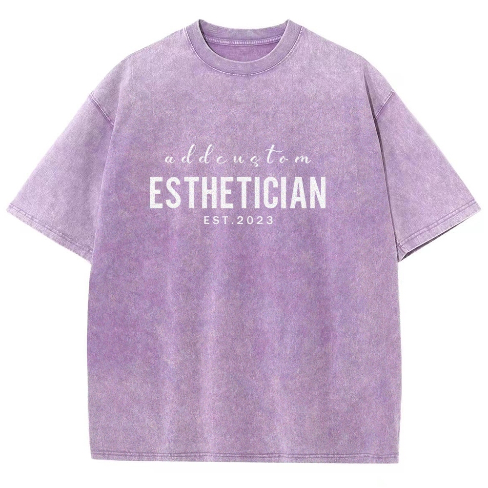 I'm The Esthetician Addcustom Unisex Fit Washed T-Shirt Customscool