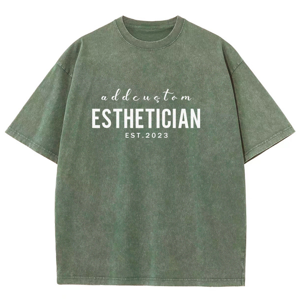 I'm The Esthetician Addcustom Unisex Fit Washed T-Shirt Customscool