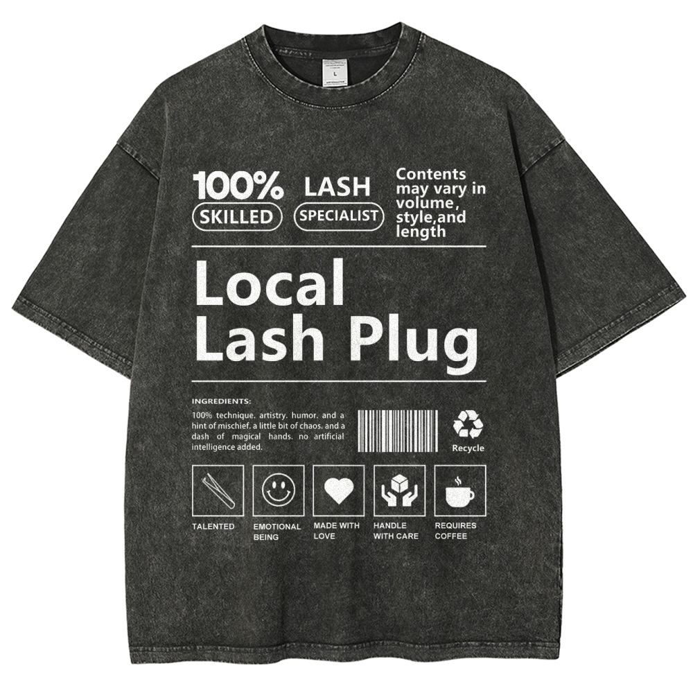 Local Lash Plug Unisex Fit Washed T-Shirt Customscool