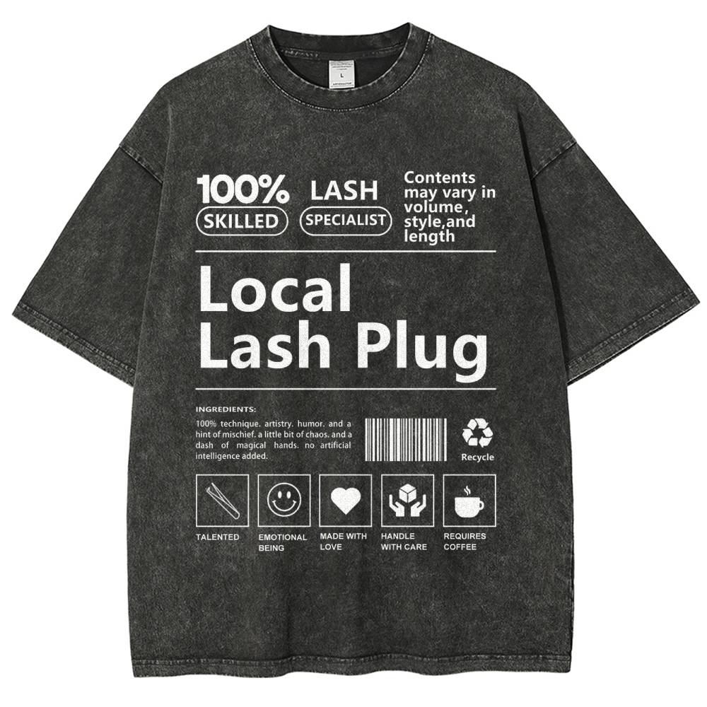 Local Lash Plug Unisex Fit Washed T-Shirt Customscool