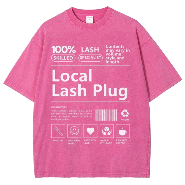 Local Lash Plug Unisex Fit Washed T-Shirt Customscool