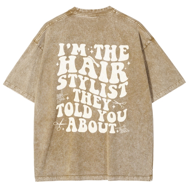 Hairstylist Unisex Fit Washed T-Shirt Customscool