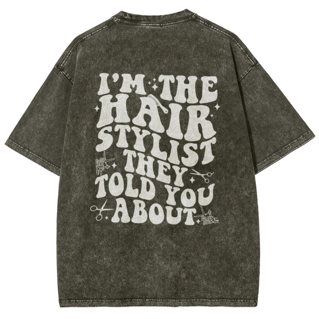 Hairstylist Unisex Fit Washed T-Shirt Customscool