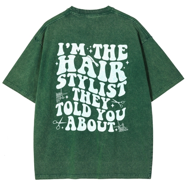 Hairstylist Unisex Fit Washed T-Shirt Customscool
