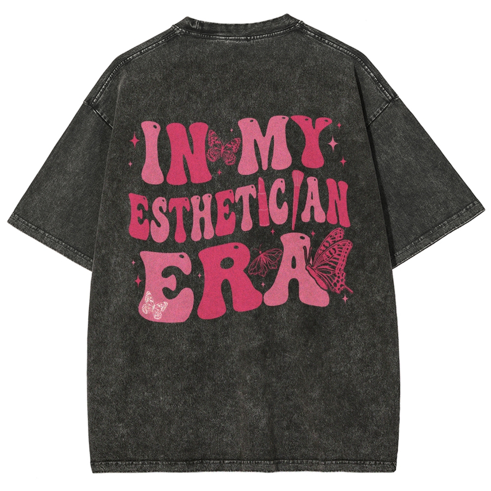 My Esthetician Era Unisex Fit Washed T-Shirt Customscool