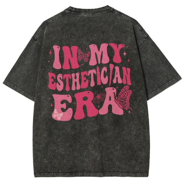 My Esthetician Era Unisex Fit Washed T-Shirt Customscool