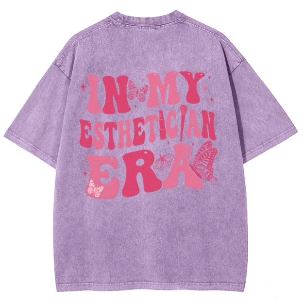 My Esthetician Era Unisex Fit Washed T-Shirt Customscool