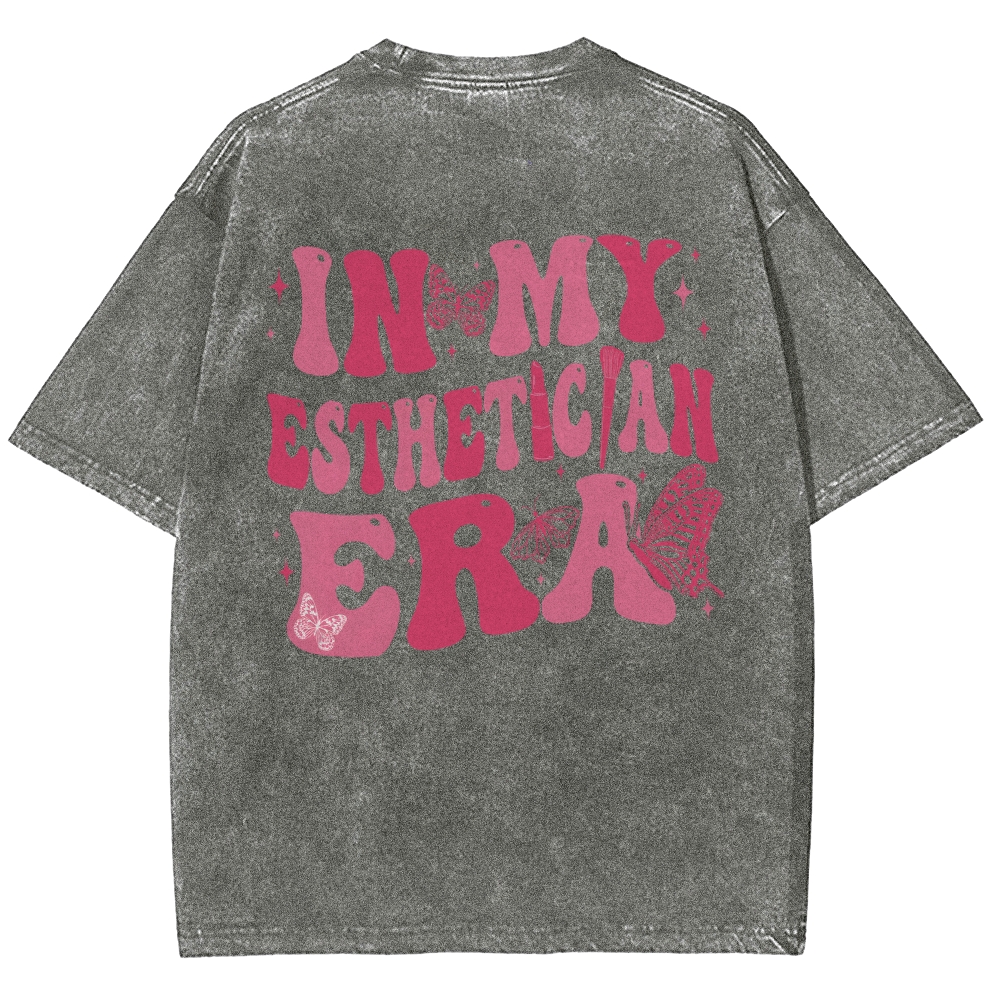 My Esthetician Era Unisex Fit Washed T-Shirt Customscool