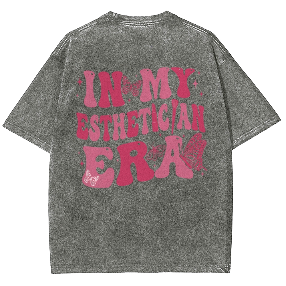 My Esthetician Era Unisex Fit Washed T-Shirt Customscool