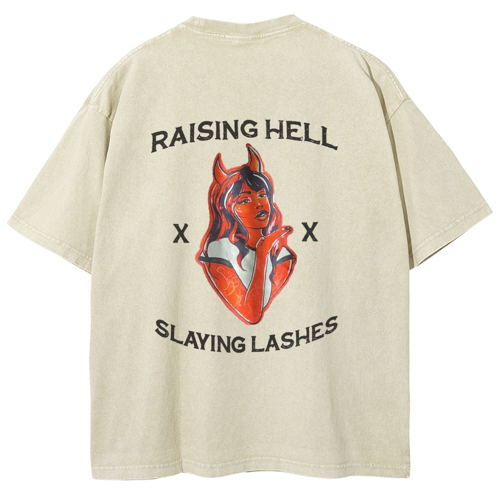 Raising Hell Slaying Lashes Unisex Fit Washed T-Shirt Customscool
