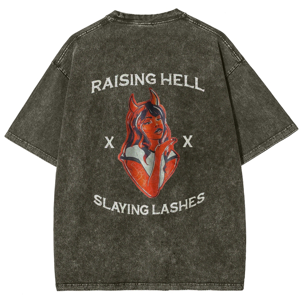 Raising Hell Slaying Lashes Unisex Fit Washed T-Shirt Customscool