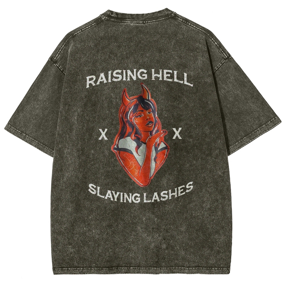 Raising Hell Slaying Lashes Unisex Fit Washed T-Shirt Customscool