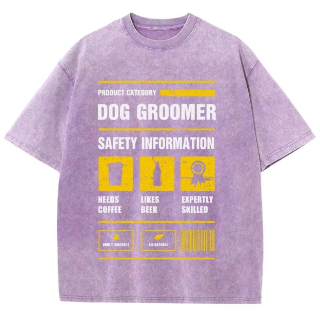 Dog Groomer Unisex Fit Washed T-Shirt Customscool