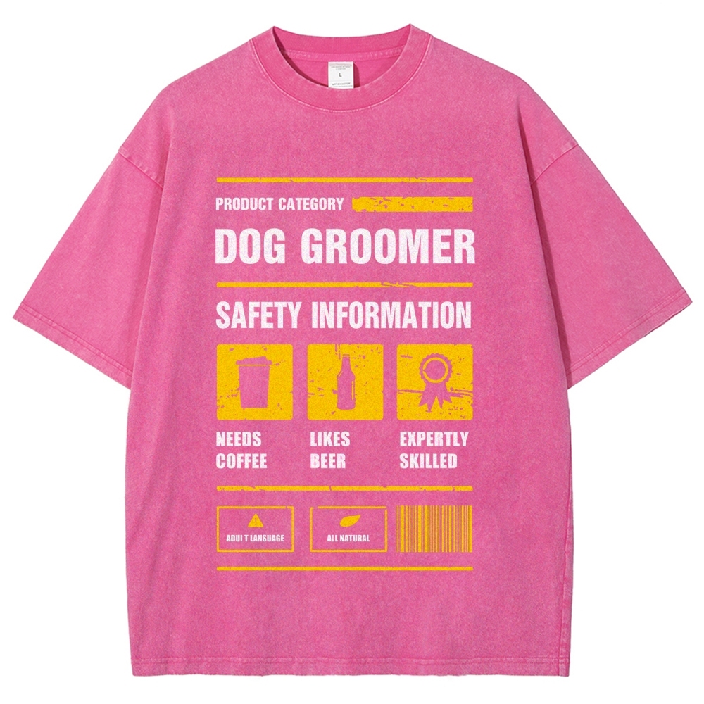 Dog Groomer Unisex Fit Washed T-Shirt Customscool