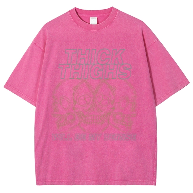 Thick Thighs Will Be My Demise Vintage Snowflake Washed T-Shirt