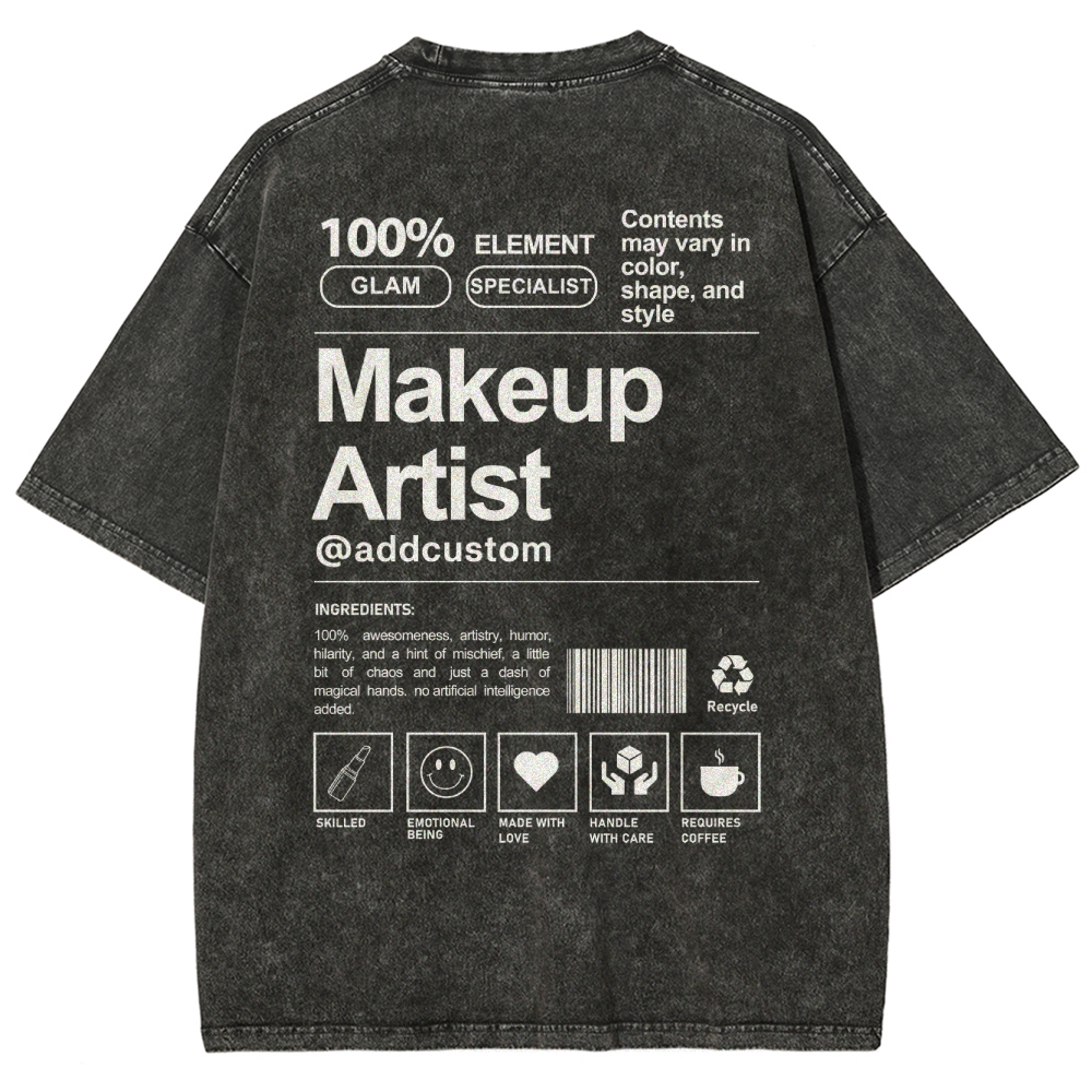 Makeup Artist Addcustom Unisex Fit Washed T-Shirt
