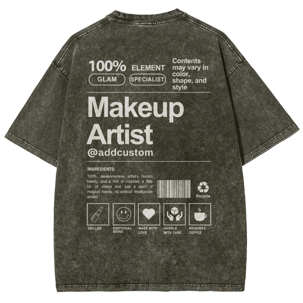 Makeup Artist Addcustom Unisex Fit Washed T-Shirt