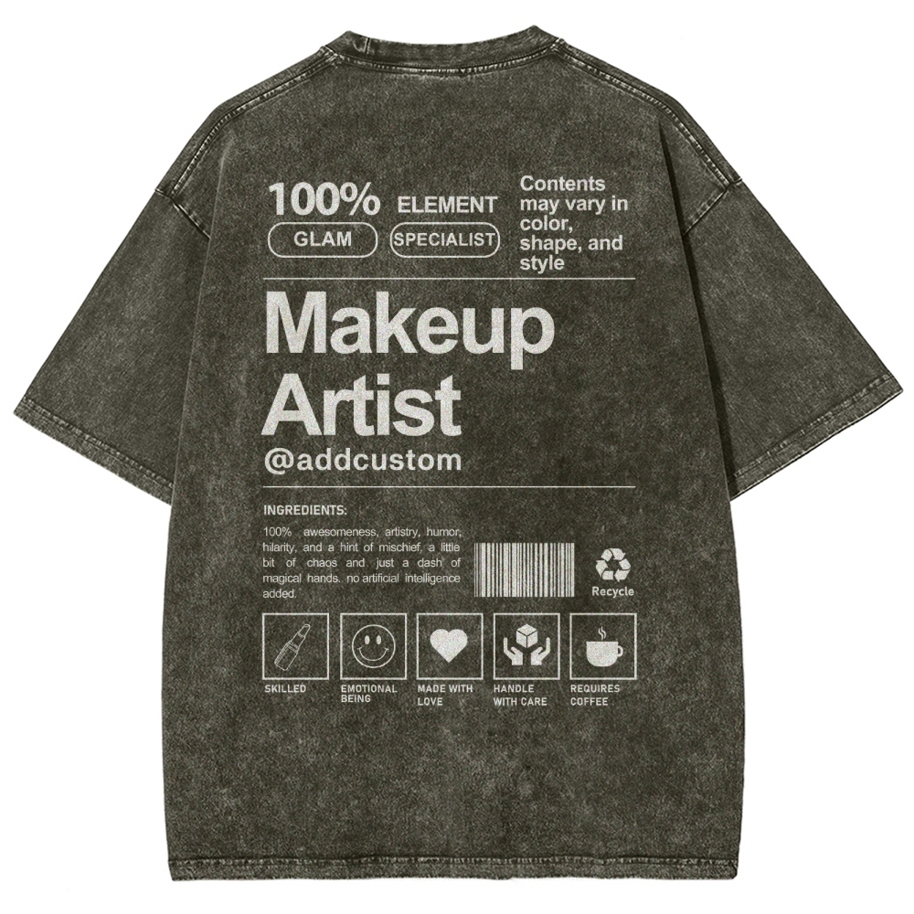 Makeup Artist Addcustom Unisex Fit Washed T-Shirt