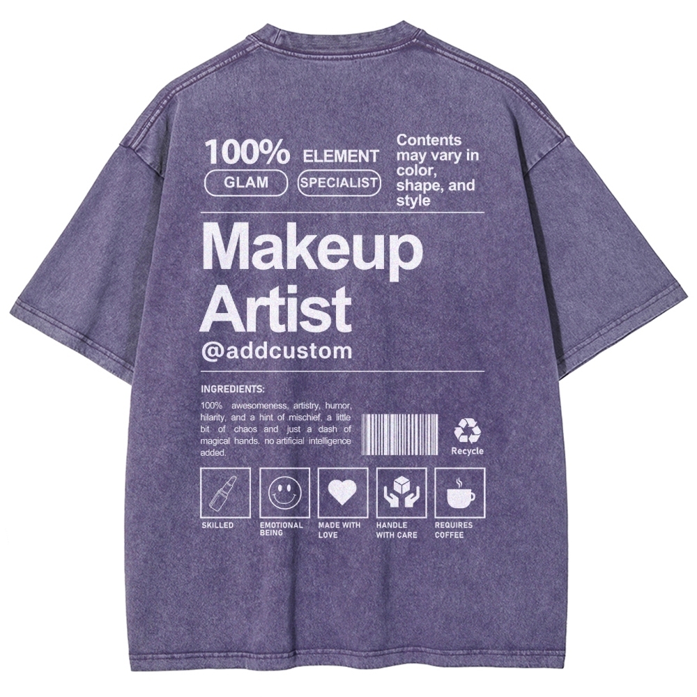 Makeup Artist Addcustom Unisex Fit Washed T-Shirt