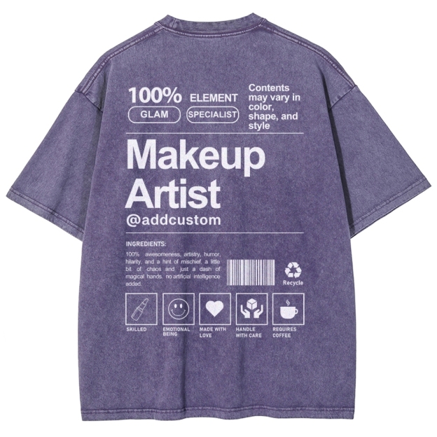 Makeup Artist Addcustom Unisex Fit Washed T-Shirt