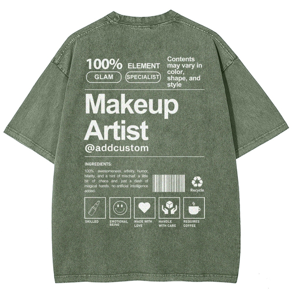 Makeup Artist Addcustom Unisex Fit Washed T-Shirt