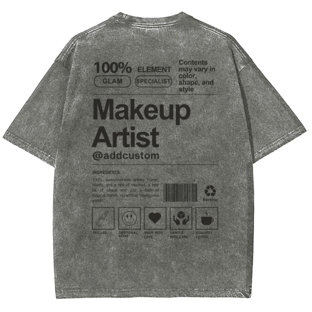 Makeup Artist Addcustom Unisex Fit Washed T-Shirt