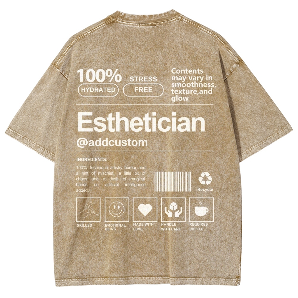 Esthetician Addcustom Unisex Fit Washed T-Shirt Customscool