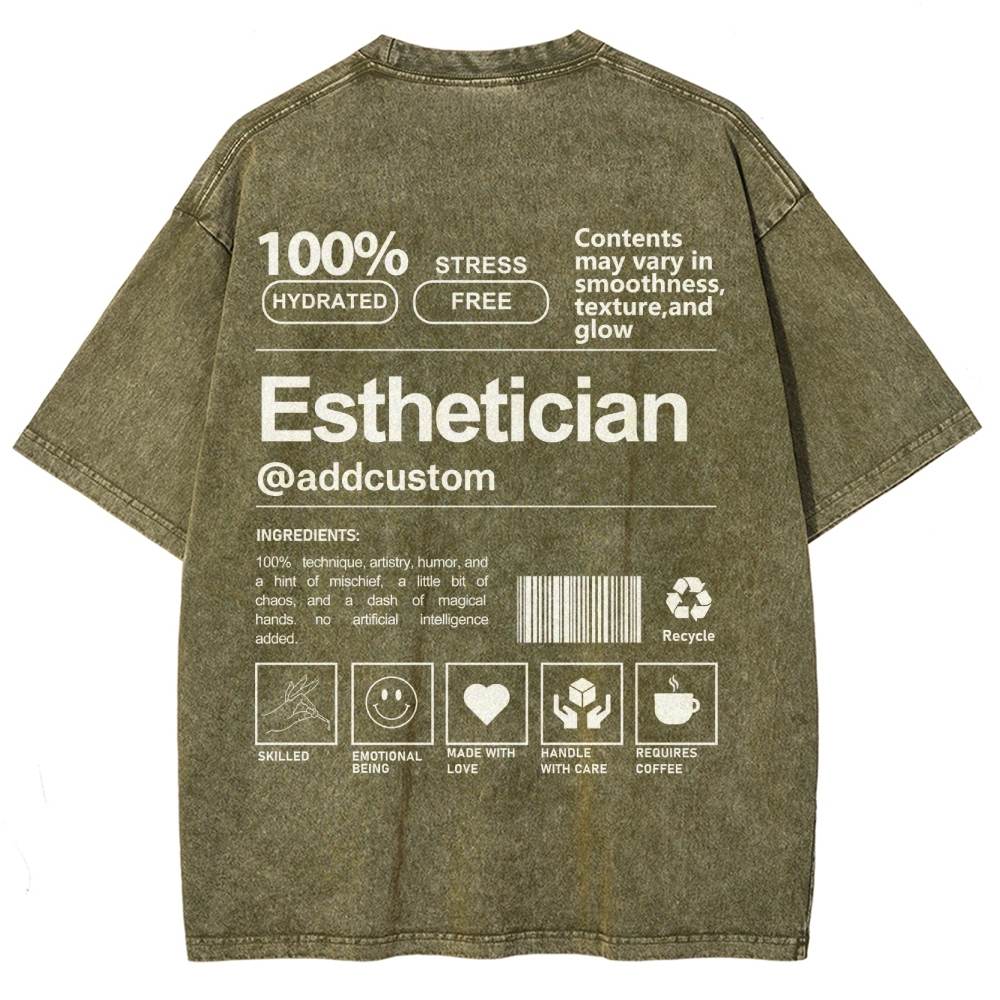 Esthetician Addcustom Unisex Fit Washed T-Shirt Customscool