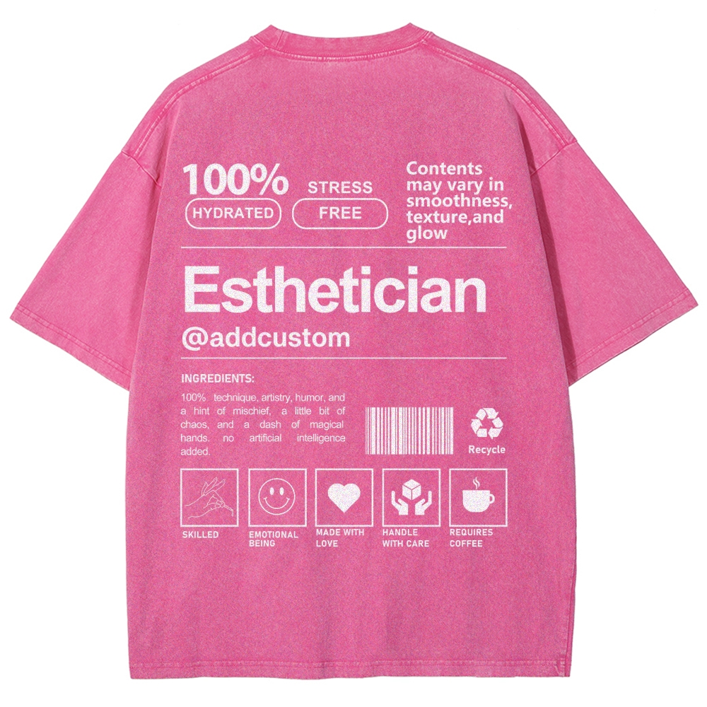 Esthetician Addcustom Unisex Fit Washed T-Shirt Customscool